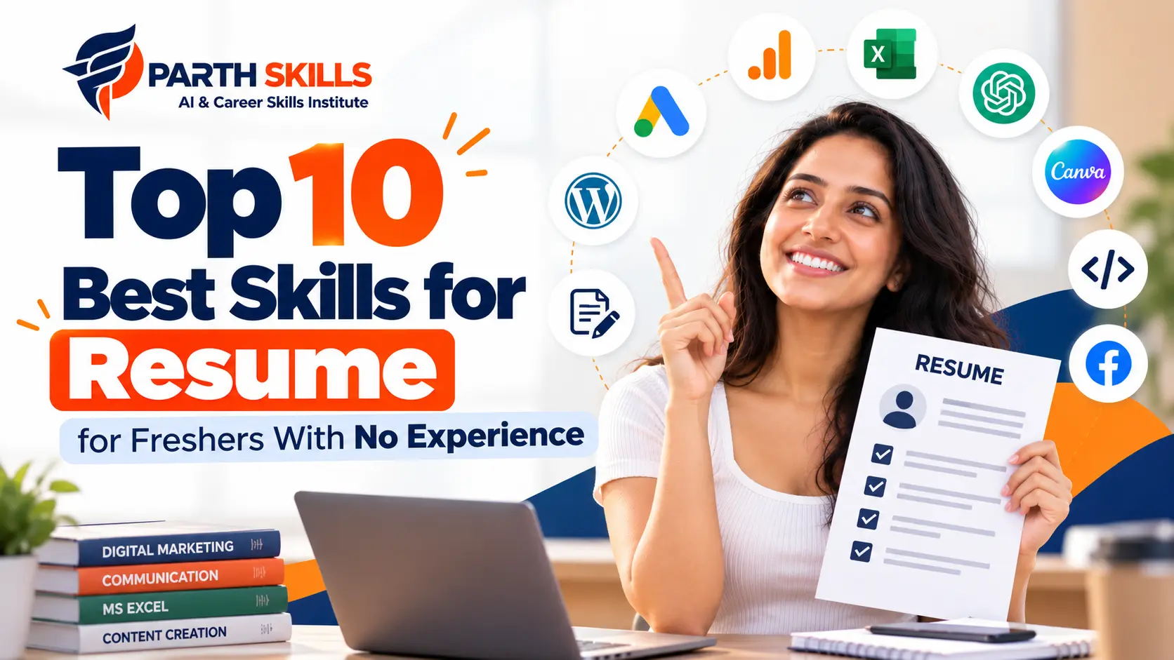 Top 10 Best Skills for Resume for Freshers With No Experience